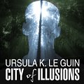 Cover Art for B0012QED8Q, City of Illusions by Ursula K. Le Guin