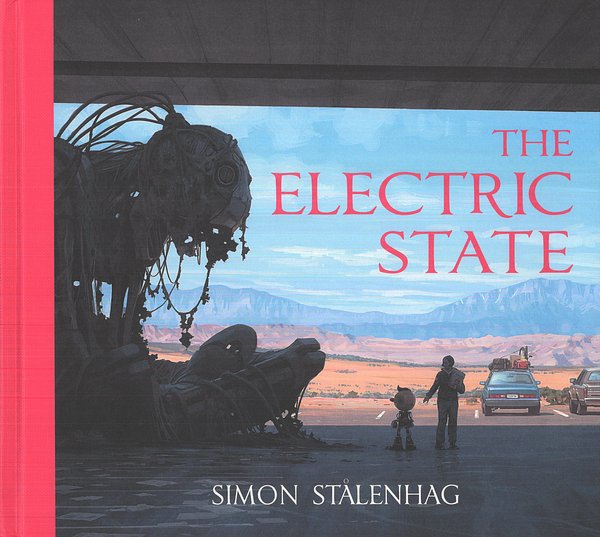 Cover Art for 9781471176081, The Electric State by Simon Stålenhag