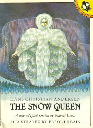 Cover Art for 9780140502947, The Snow Queen (Picture Puffin) by Hans Christian Andersen, Errol Le Cain, Naomi Lewis