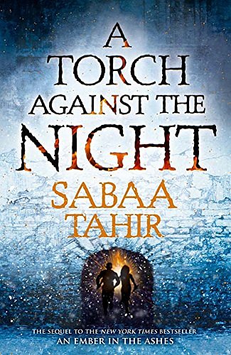 Cover Art for 9780008220136, A Torch Against the Night by Sabaa Tahir