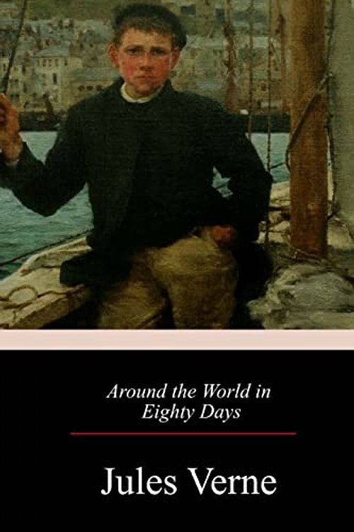 Cover Art for 9781548345938, Around the World in Eighty Days by Jules Verne