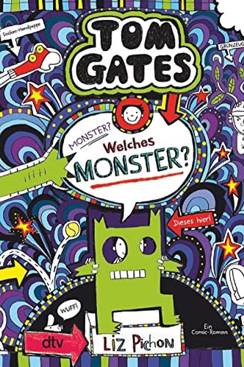 Cover Art for 9783423718974, Tom Gates: Monster? Welches Monster?: Cooler Comicroman ab 9 by Liz Pichon