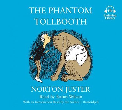 Cover Art for 9781984887030, The Phantom Tollbooth by Norton Juster, Rainn Wilson, Norton Juster