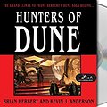 Cover Art for 9781593979751, Hunters of Dune by Brian Herbert, Kevin J. Anderson