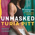 Cover Art for 9780143790396, Unmasked Young Adult Edition by Turia Pitt