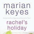 Cover Art for B017V8AFDA, Rachel's Holiday by Marian Keyes (2002-04-01) by Marian Keyes