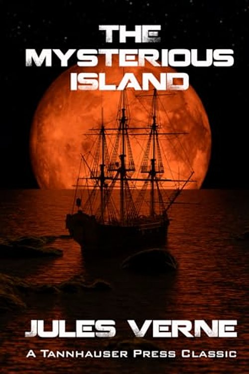 Cover Art for 9781958321959, The Mysterious Island by Jules Verne