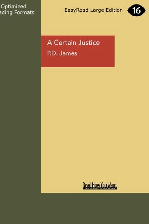Cover Art for 9781459629509, A Certain Justice by Baroness P.D. James