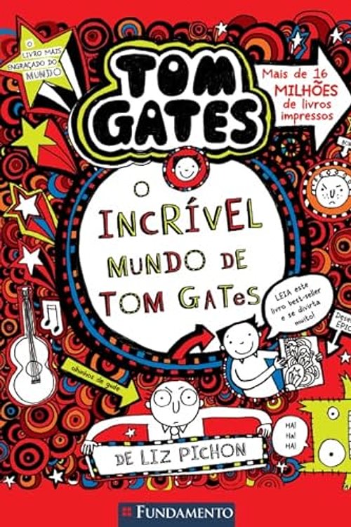Cover Art for 9786555344608, O IncrÃ­vel Mundo de Tom Gates by Liz Pichon