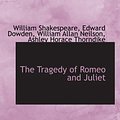 Cover Art for 9781103540464, The Tragedy of Romeo and Juliet by William Shakespeare