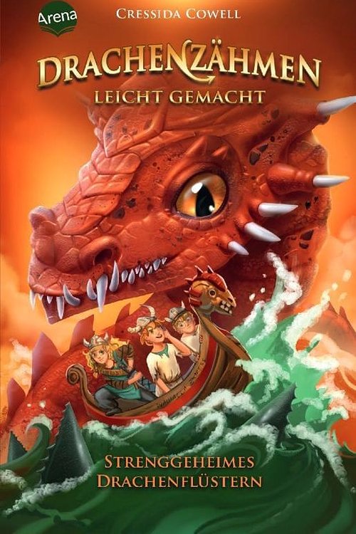 Cover Art for 9783401511733, Drachenzähmen leicht gemacht (3). Strenggeheimes Drachenflüstern Drachenzähmen leicht gemacht Ill. v. Vath, Clara Übers. v. Dürr, Karlheinz Deutsch by Cressida Cowell