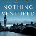 Cover Art for 9781250753434, Nothing Ventured (William Warwick Novels) by Jeffrey Archer