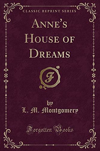 Cover Art for 9781331123095, Anne's House of Dreams (Classic Reprint) by L. M. Montgomery