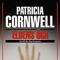 Cover Art for 9789172631823, Eldens öga : Ett fall för Kay Scarpetta: 9 by Patricia Cornwell