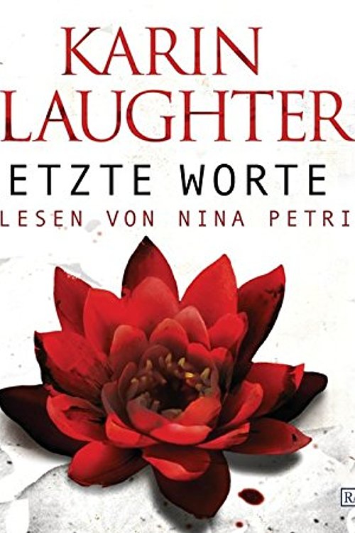 Cover Art for 9783837117967, Letzte Worte by Karin Slaughter