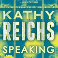 Cover Art for 9780345544049, Speaking in Bones by Kathy Reichs