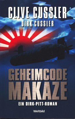 Cover Art for 9783828988507, Geheimcode Makaze : ein Dirk-Pitt-Roman (r0s) by Clive Cussler