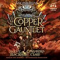 Cover Art for 9780804122665, The Copper Gauntlet by Holly Black, Cassandra Clare