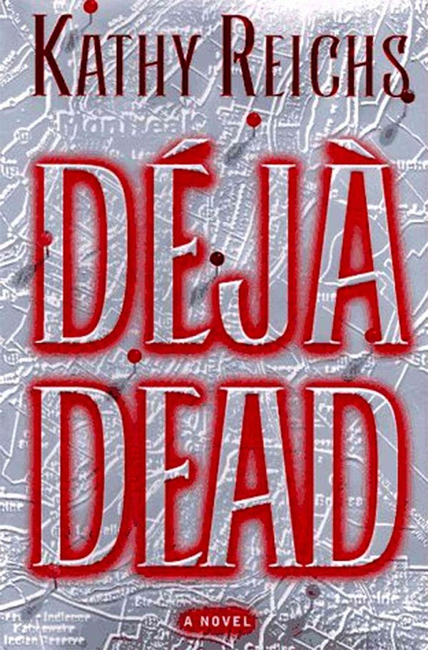 Cover Art for 9780684841175, Déjà Dead by Kathy Reichs