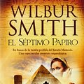 Cover Art for 9788494119675, El séptimo papiro by Wilbur Smith