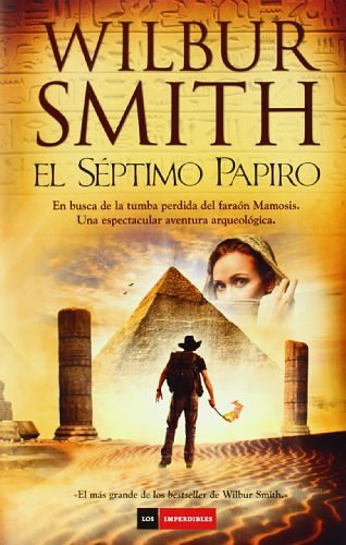 Cover Art for 9788494119675, El séptimo papiro by Wilbur Smith