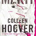 Cover Art for 9781471171925, Without Merit by Colleen Hoover