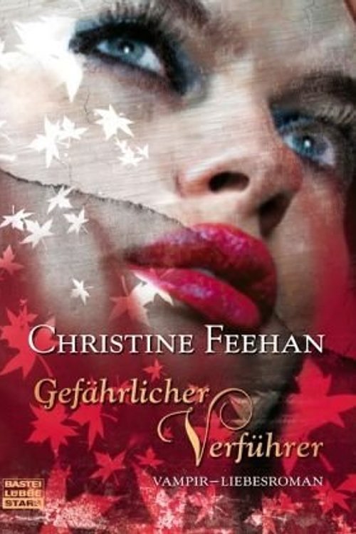 Cover Art for 9783404773060, Gefährlicher Verführer by Christine Feehan, Katja Thomsen