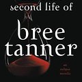 Cover Art for 9780316328517, The Short Second Life of Bree Tanner by Stephenie Meyer