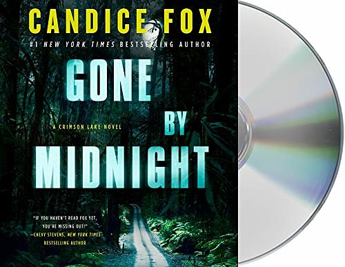 Cover Art for 9781250263124, Gone by Midnight (Crimson Lake) by Candice Fox