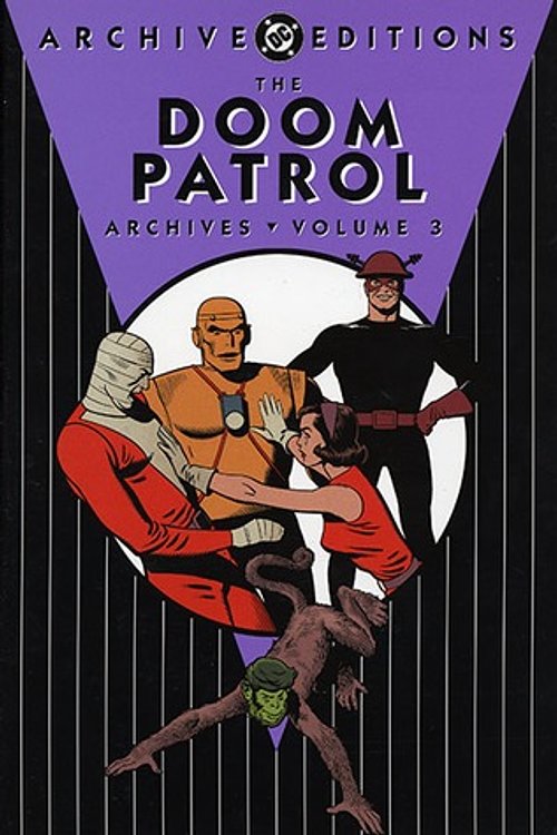 Cover Art for 9781401207663, The Doom Patrol Archives by Arnold Drake