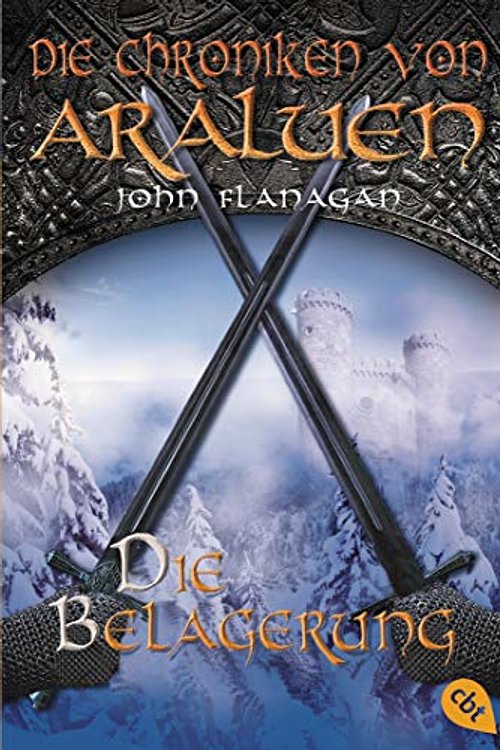 Cover Art for 9783570222225, Die Chroniken von Araluen 06. Die Belagerung by John Flanagan