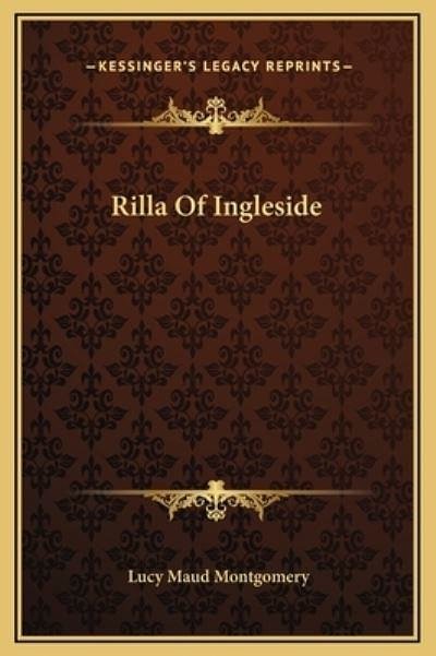 Cover Art for 9781169303539, Rilla of Ingleside by Lucy Maud Montgomery