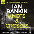 Cover Art for 9781409134428, Knots and Crosses by Ian Rankin