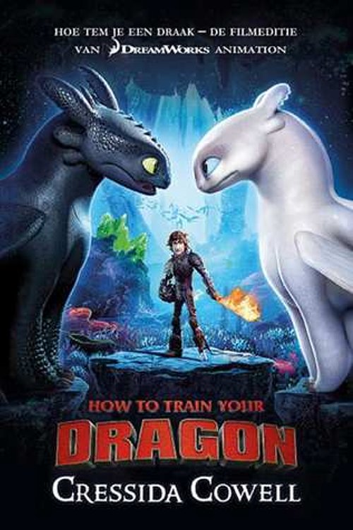 Cover Art for 9789024584208, Hoe tem je een draak - filmeditie by Cressida Cowell