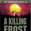 Cover Art for 9780439829120, A Killing Frost by John Marsden