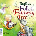 Cover Art for 9781743149300, The Folk of the Faraway Tree (Compact Disc) by Enid Blyton