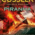 Cover Art for 9780718178758, PiranhaOregon Files by Clive Cussler, Boyd Morrison