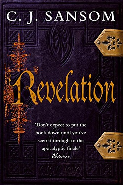 Cover Art for 9780230736238, Revelation (The Shardlake Series) by C. J. Sansom