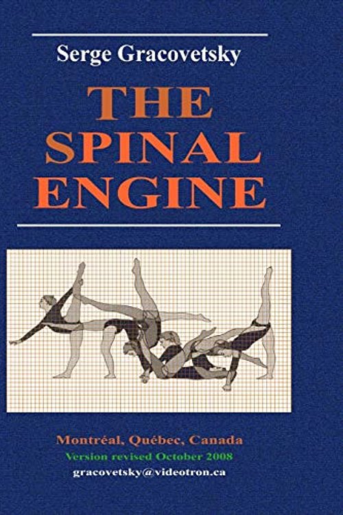 Cover Art for 9781427629975, The Spinal Engine by Serge Gracovetsky