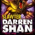 Cover Art for 9780007231386, Slawter by Darren Shan