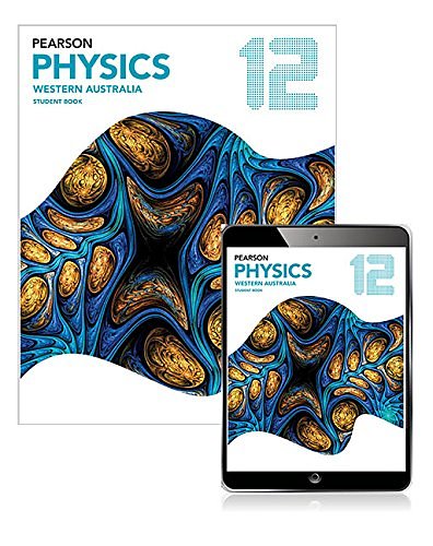 Cover Art for 9781488613579, Pearson Physics 12 Western Australian Student Book with Reader+ by Greg Moran, Geoff Lewis, Elke McKay, Tracey Fisher, Doug Bail, Greg White