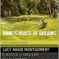 Cover Art for B086YTJ3CP, Anne's House of Dreams by Maud Montgomery, Lucy