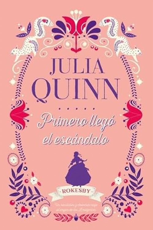 Cover Art for 9789878454146, Primero llegó el escándalo by Julia Quinn