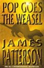 Cover Art for 9789999983396, POP GOES THE WEASEL by James Patterson