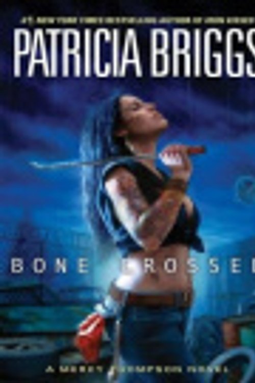 Cover Art for 9781440698750, Bone Crossed by Patricia Briggs