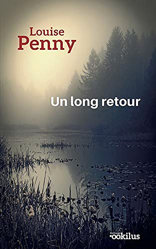 Cover Art for 9782490138685, Un long retour by Louise Penny