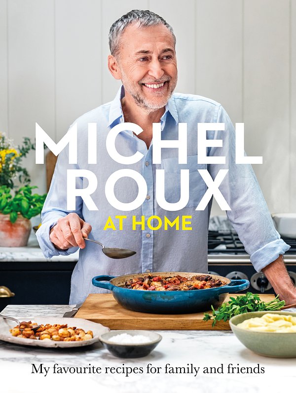 Cover Art for 9781399610650, Michel Roux at Home by Jr., Michel Roux