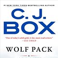 Cover Art for 9780525538219, Wolf Pack (Joe Pickett Novel) by C. J. Box