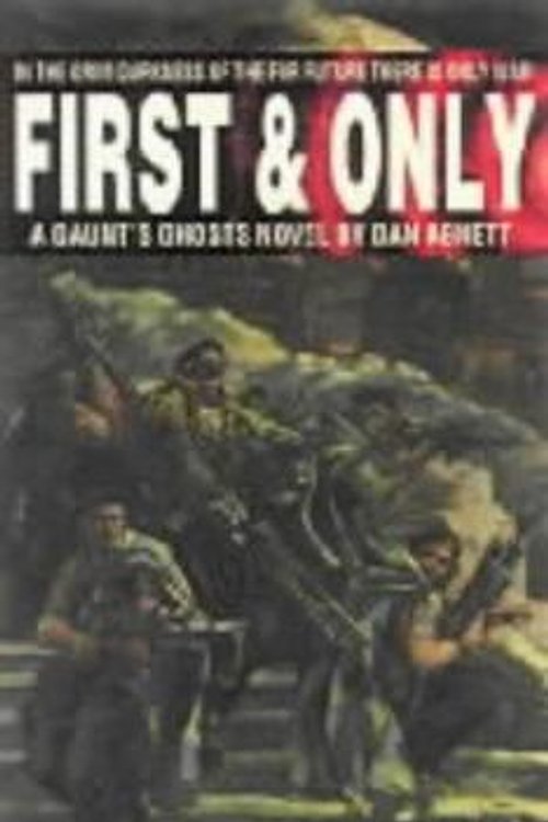 Cover Art for 9781841541013, First & Only by Dan Abnett