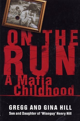 Cover Art for 9781863255301, On The Run by Gregg and Gina Hill